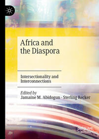 Africa and the diaspora intersectionality and interconnections