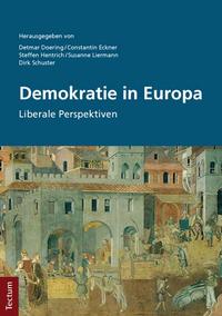 Demokratie in Europa liberale Perspektiven